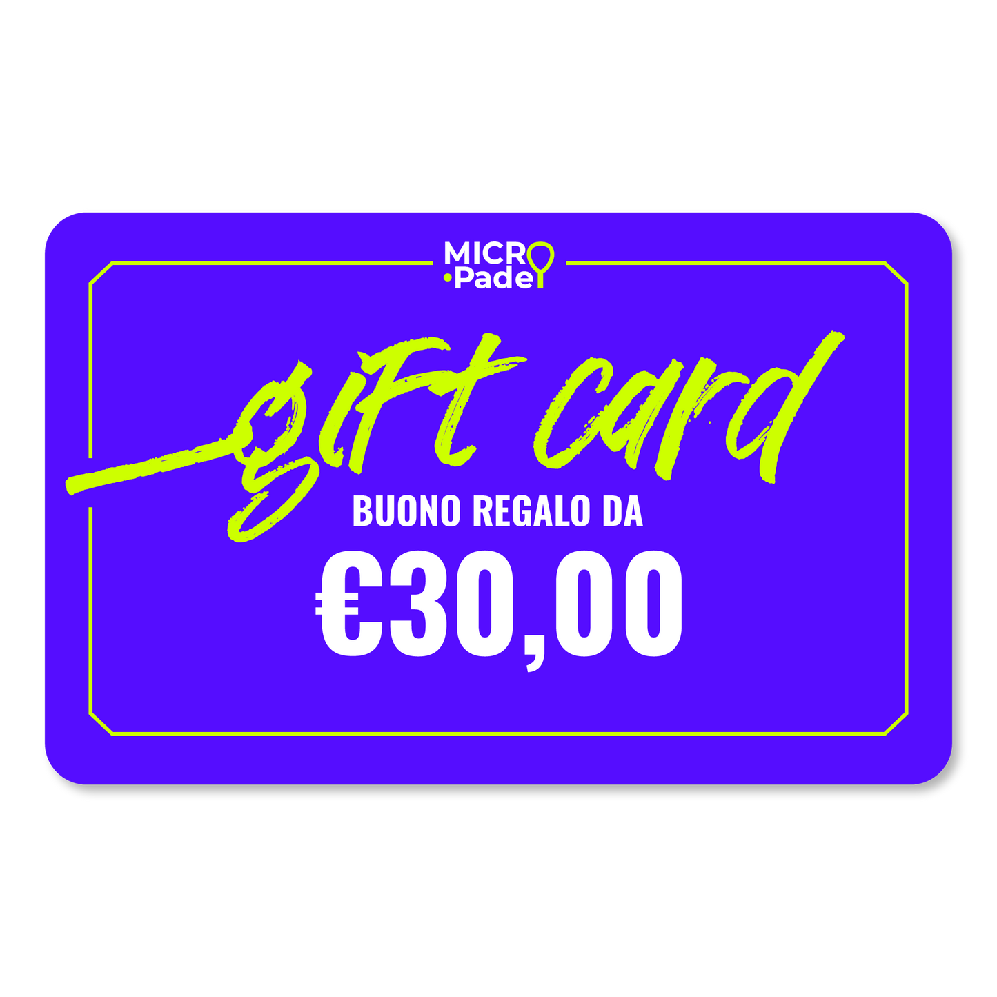 Micro Padel Gift Card Digitale